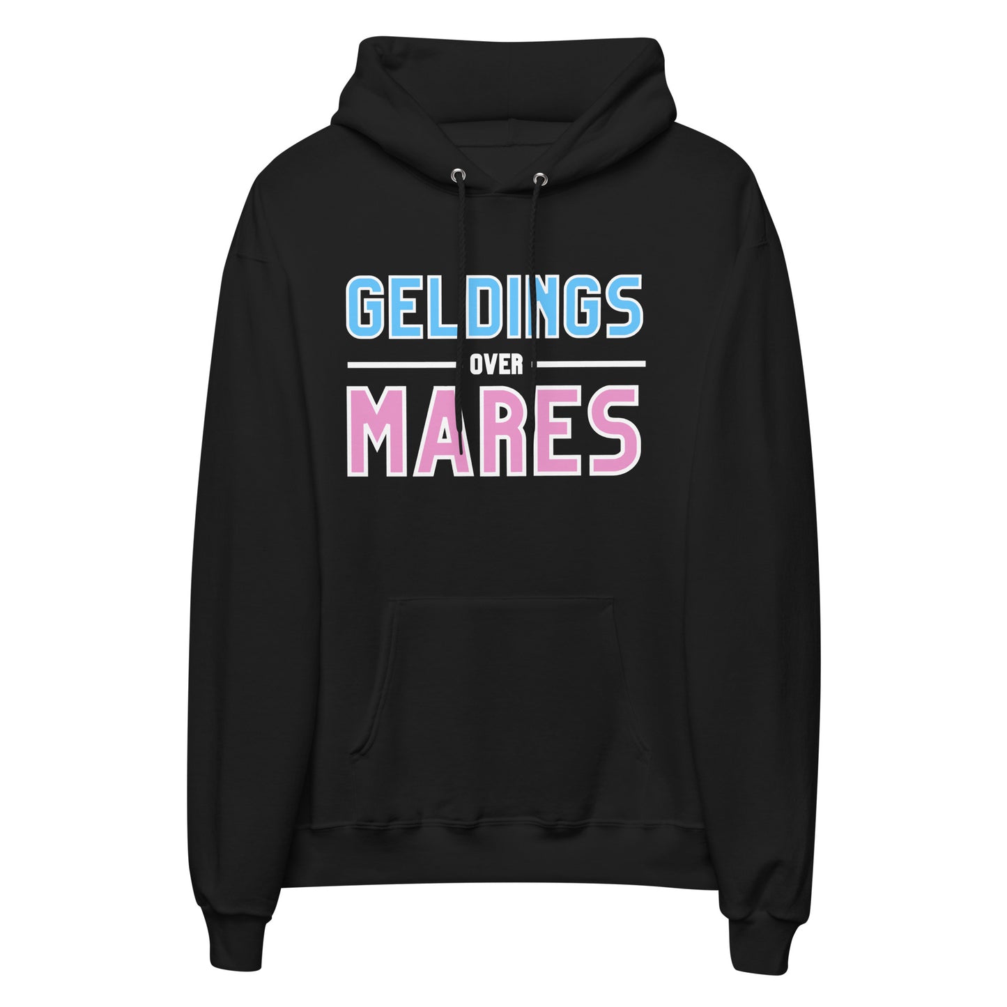 Geldings over mares | hoodie