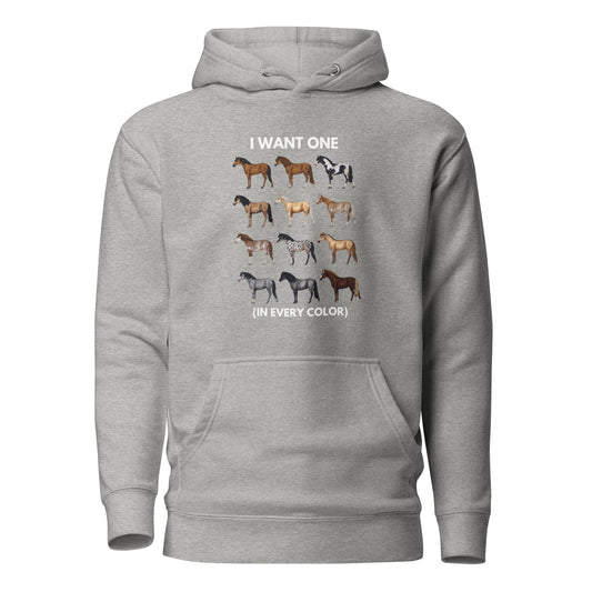 "I want one in every color" hoodie
