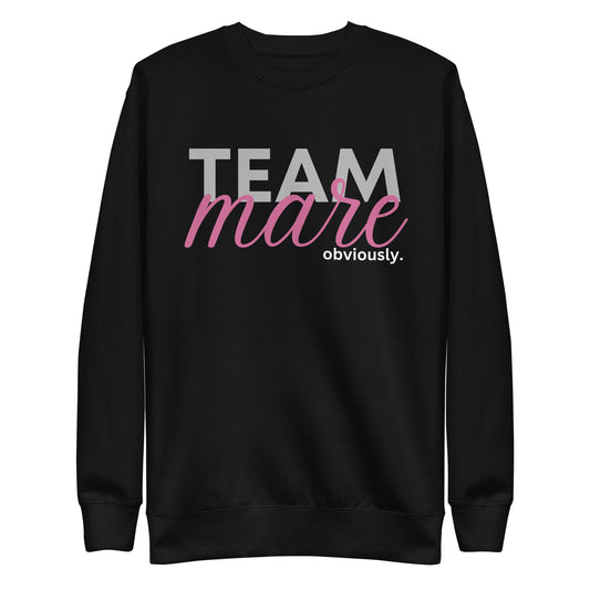 Team MARE..obvi | sweatshirt
