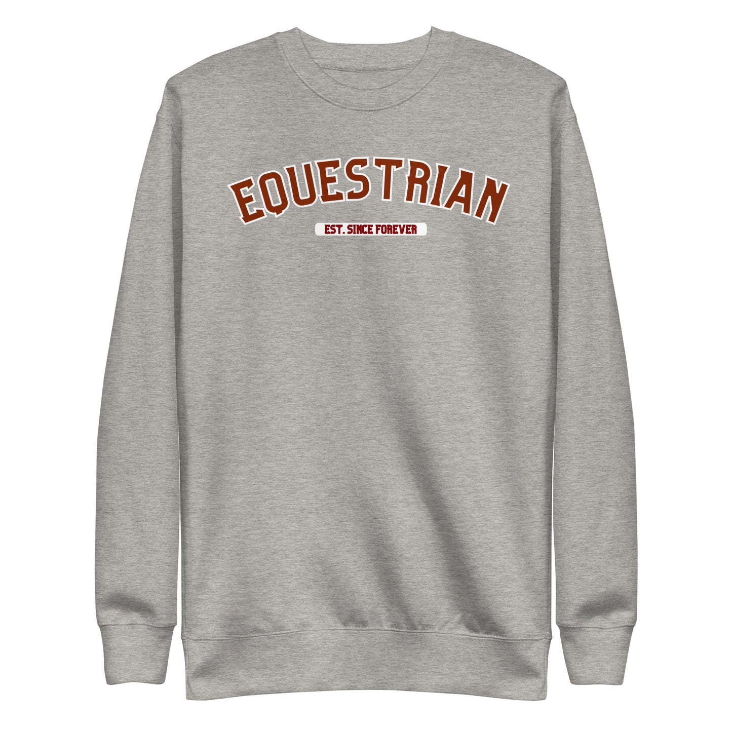 EQUESTRIAN.. since forever