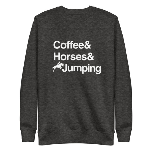 Coffee & Horses & Jumping sweatshirt
