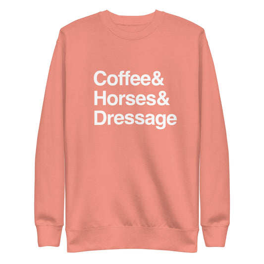 Coffee & Horses & Dressage