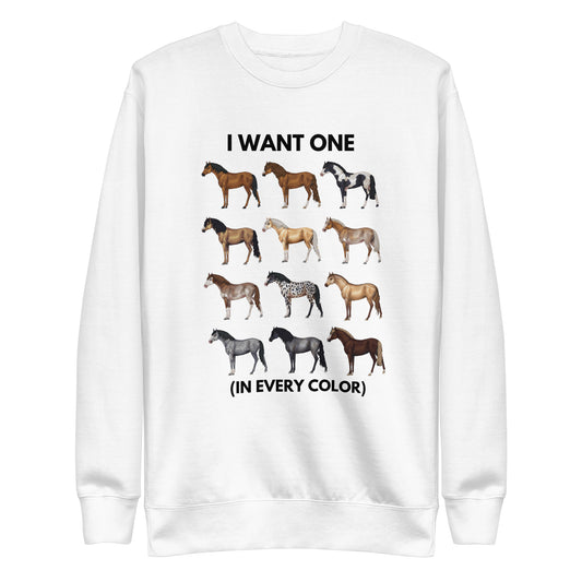 one in every color | sweatshirt
